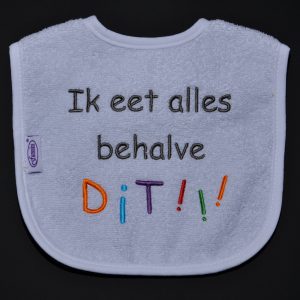 Slabbetje Ik eet alles behalve Dit!!!