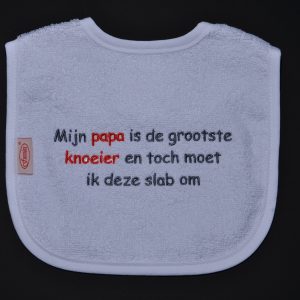 Slabbetje Mijn Papa is de grootste knoeier